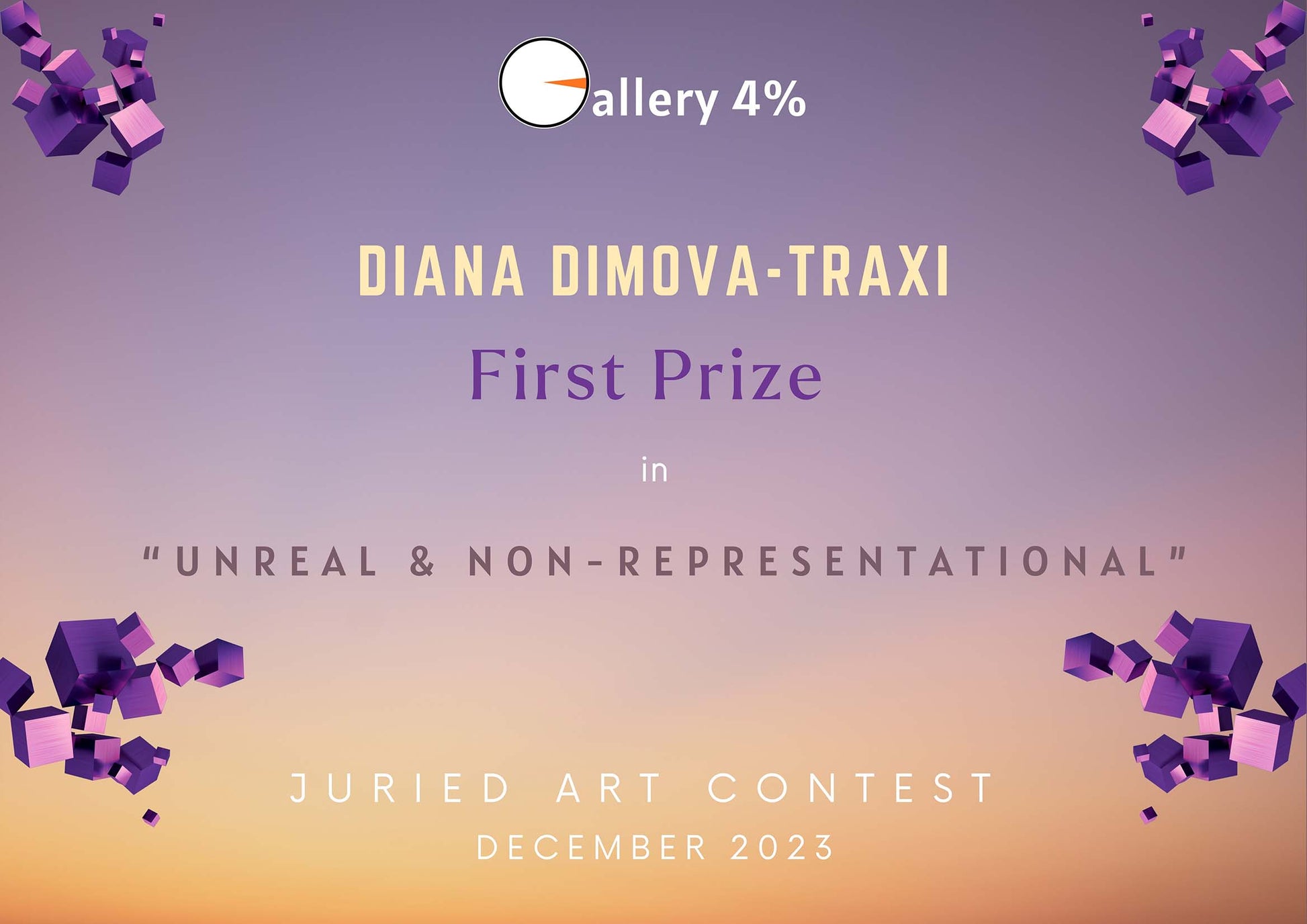 Blood Connection original red, blue, and silver abstract painting by Diana Dimova TRAXI ART. Winner of First Prize in San Francisco 2024. A digital graphic celebrating Diana Dimova-Traxi as the first prize winner in the 'Unreal & Non-Representational' juried art contest, held December 2025, at Gallery 4%. The design features a purple-to-orange gradient background with floating purple 3D geometric shapes in the corners.