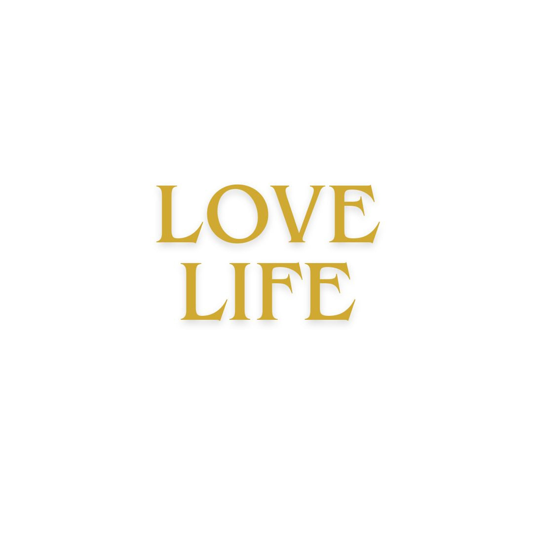 LIFE IS WONDERFUL — A Virtual Fine Art Solo Exhibition by Diana Dimova TRAXI. Art Project inspired by Nature, exploring Time.

 Gold metallic text reading 'LOVE LIFE' in a serif typeface, centered on a plain white background.
