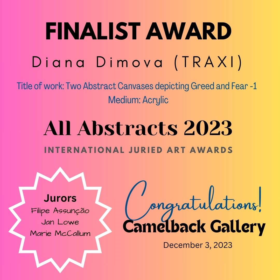 Award-winning original abstract diptych Greed and Fear by Diana Dimova TRAXI, fluid acrylic pouring in white, blue, rose and gold tones A digital graphic certificate for the 'Finalist Award' of the 'All Abstracts 2023 International Juried Art Awards' given to Diana Dimova (TRAXI). The certificate features a pink-to-yellow gradient background with black, blue, and white text, and a starburst listing the jurors.