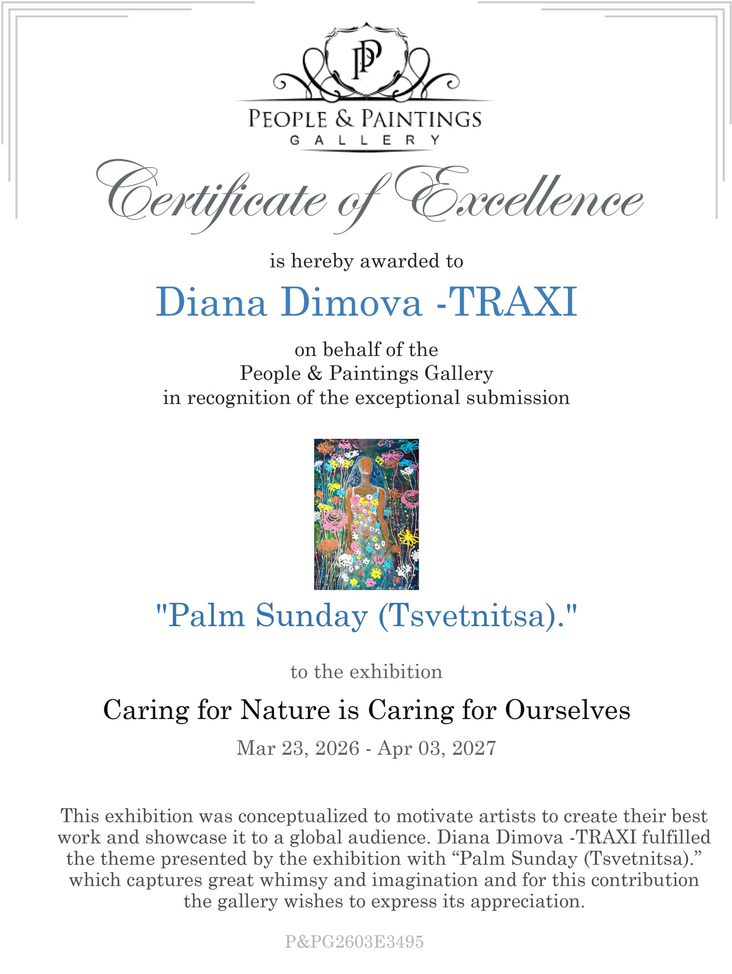 A certificate of excellence from the People & Paintings Gallery awarded to Diana Dimova -TRAXI, featuring elegant typography, a small central artwork preview, and exhibition details on a white background. Palm Sunday original spring abstract fluid acrylic painting with vibrant floral colors celebrating feminine energy and Bulgarian heritage by Diana Dimova TRAXI ART.