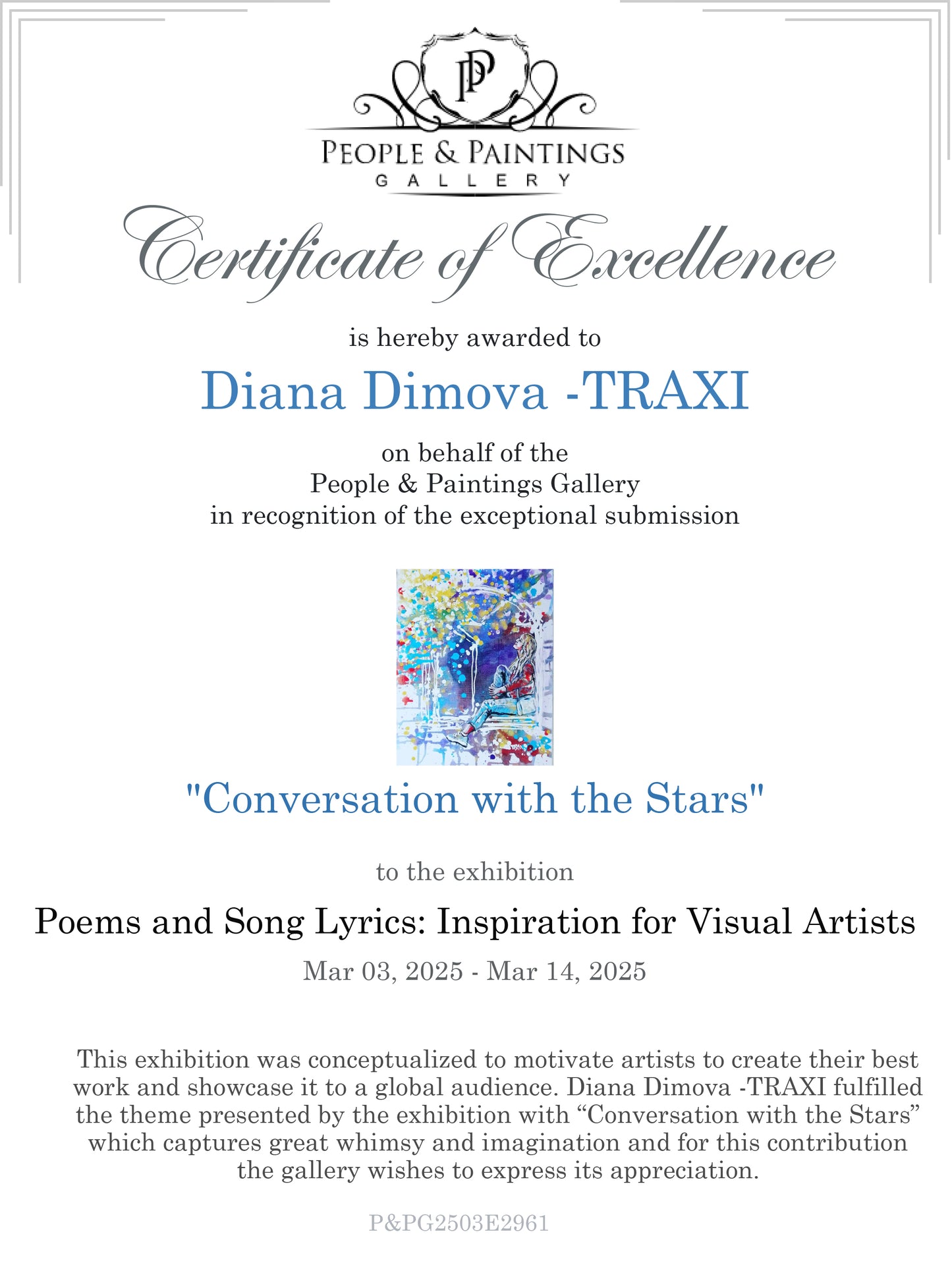 Original framed painting Talking with the Stars by Diana Dimova TRAXI, featuring a spiritual window composition with a girl reaching toward a starry night sky.A certificate of excellence from People & Paintings Gallery awarded to Diana Dimova -TRAXI for the exhibition 'Conversation with the Stars' and 'Poems and Song Lyrics: Inspiration for Visual Artists'. The certificate features a white background with black and blue text, a small colorful painting preview in the center, and a decorative logo at the top.