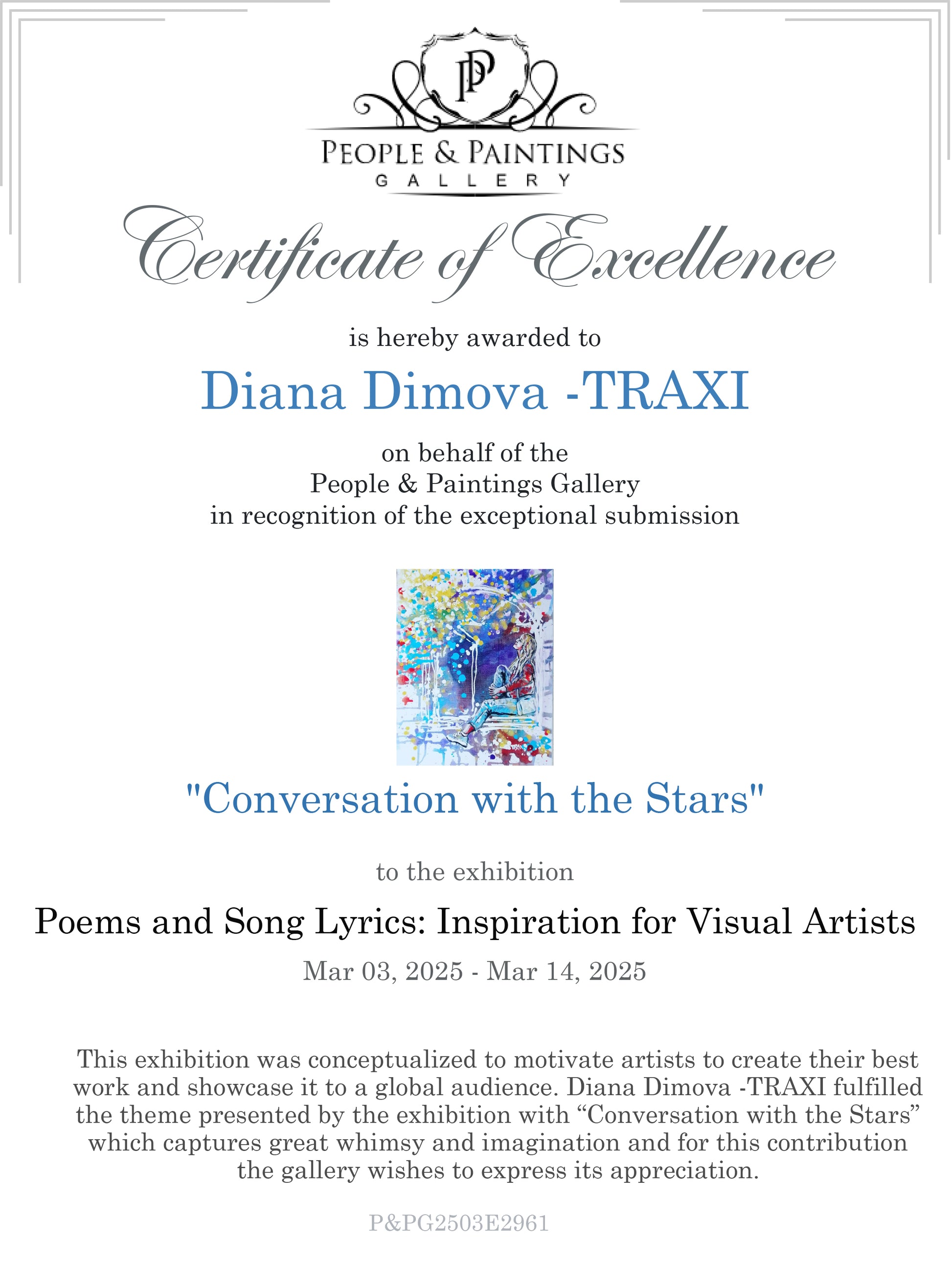 Original framed painting Talking with the Stars by Diana Dimova TRAXI, featuring a spiritual window composition with a girl reaching toward a starry night sky.A certificate of excellence from People & Paintings Gallery awarded to Diana Dimova -TRAXI for the exhibition 'Conversation with the Stars' and 'Poems and Song Lyrics: Inspiration for Visual Artists'. The certificate features a white background with black and blue text, a small colorful painting preview in the center, and a decorative logo at the top.