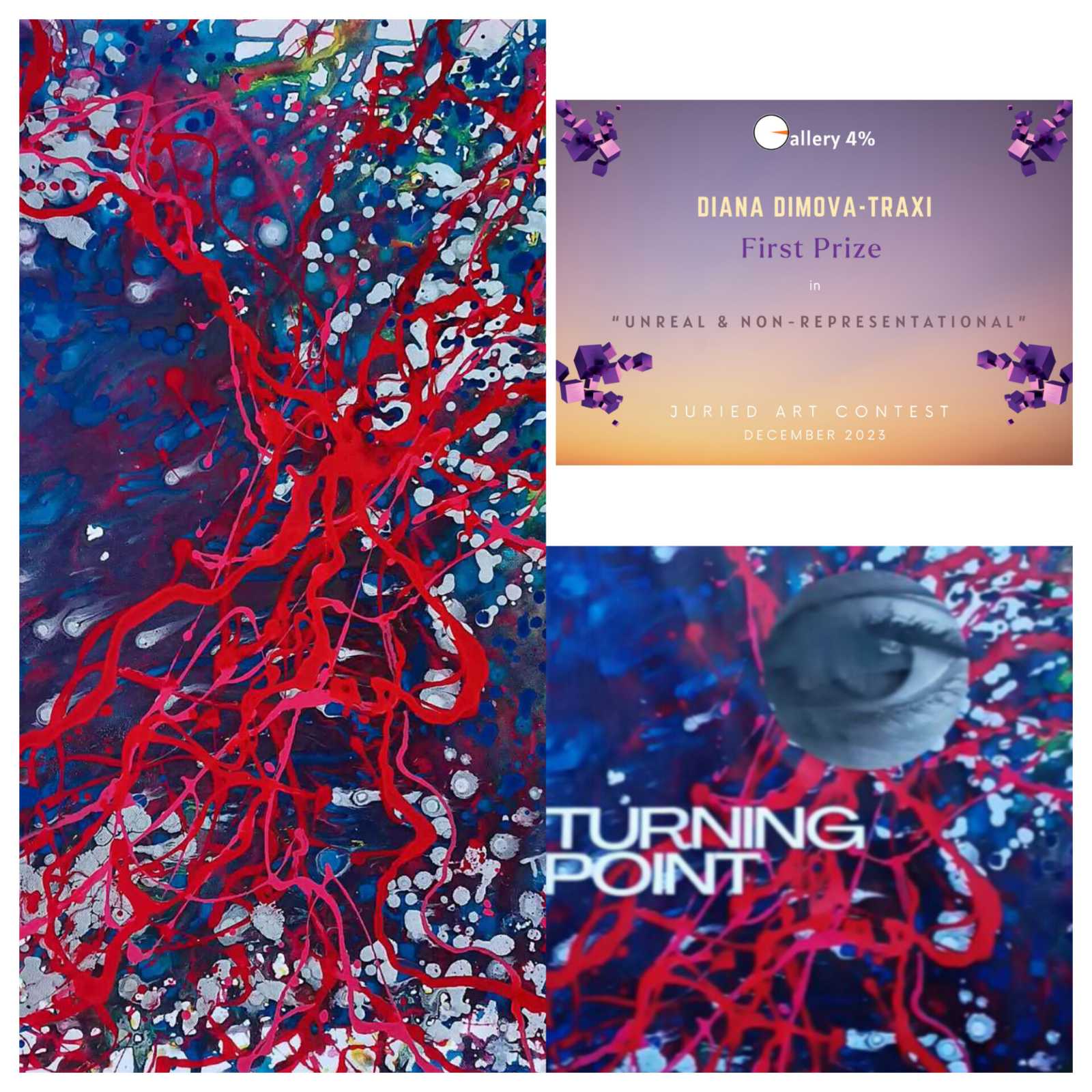 Blood Connection original red, blue, and silver abstract painting by Diana Dimova TRAXI ART. Winner of First Prize in San Francisco 2024. A collage showing an abstract art print or poster with vivid red, blue, black, and white splatter-like lines, plus a prize card reading 'Diana Dimova-Traxi First Prize' and a cropped section with the text 'Turning Point' and a human eye illustration.