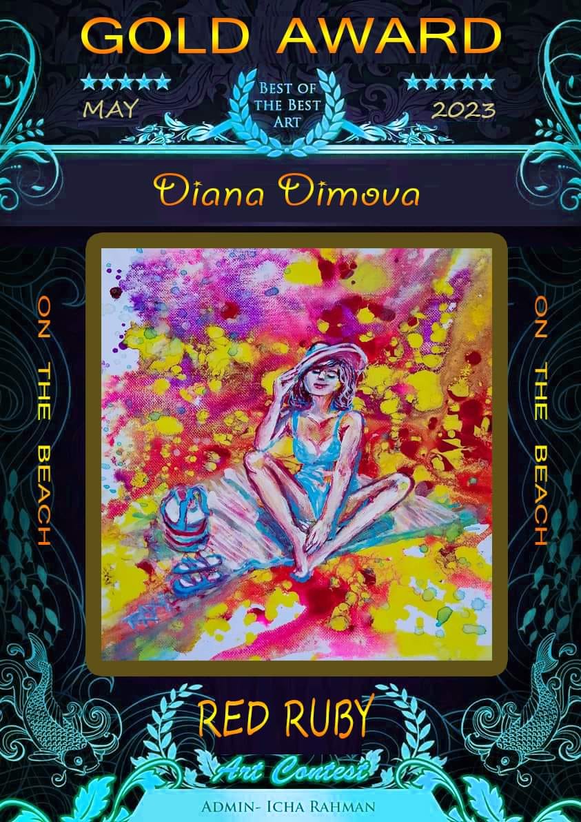 Wonderful Sunny Mood original acrylic pouring painting by Diana Dimova TRAXI ART, capturing an aura of light and summer energy. Award certificate for the art piece 'Red Ruby' by Diana Dimova, featuring a colorful watercolor painting of a woman sitting on a beach, framed by a dark blue ornate border with 'Gold Award 2023' text.